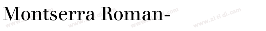 Montserra Roman字体转换